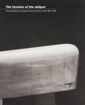 book cover of The Function of the Oblique: The Architecture of Claude Parent and Paul Virilio 1963-1969 by Claude Parent