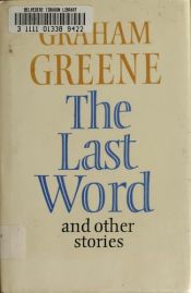 book cover of Het laatste woord en andere verhalen by Graham Greene