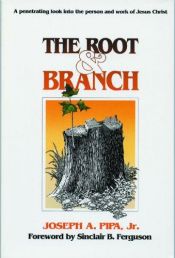 book cover of Root and Branch by Joseph A. Pipa