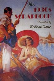 book cover of The 1930s Scrapbook by Robert Opie