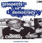 book cover of Prospects for Democracy by โนม ชัมสกี