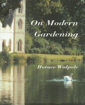 book cover of On Modern Gardening by Horace Walpole