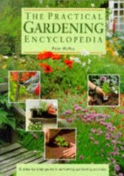 book cover of Practical Gardening Encyclopedia,the by Peter McHoy