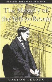 book cover of The Mystery of the Yellow Room by Ґастон Леру