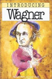 book cover of Wagner for Beginners by Michael White