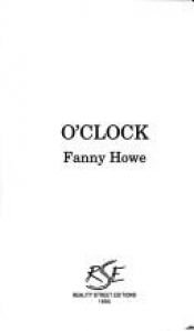 book cover of O'Clock by Fanny Howe