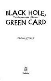 book cover of Black Hole Green Card by Fintan O'Toole