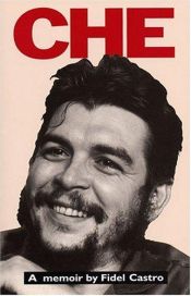 book cover of Che: A Memoir by Fidel Castro