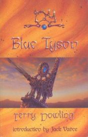 book cover of Blue Tyson by Terry Dowling