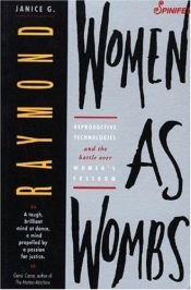 book cover of Women As Wombs by Janice Raymond