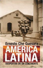 book cover of América Latina: Despertar de un Continente (Ocean Sur) by Эрнесто Че Гевара