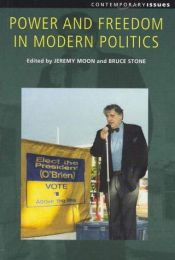 book cover of Power and Freedom in Modern Politics by Jeremy Moon