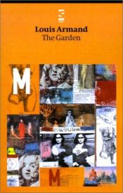 book cover of The Garden (Salt Modern Fiction) by Louis Armand