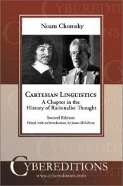 book cover of Cartesian Linguistics: A Chapter in the History of Rationalist Thought by Noams Čomskis
