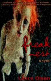 book cover of Freaknest (Wordcraft Speculative Writers Series) by Lance Olsen