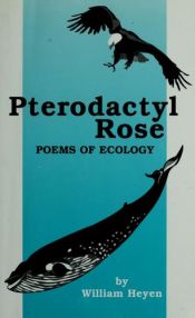 book cover of Pterodactyl Rose by William Heyen