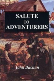 book cover of Salute to Adventurers by 约翰·布肯