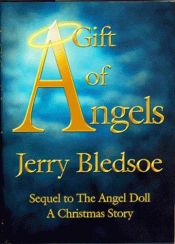 book cover of A gift of angels by Jerry Bledsoe