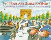 book cover of The Cows Are Going to Paris by David Kirby