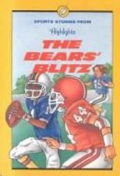 book cover of The Bears' Blitz by Highlights for Children, Inc.