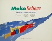 book cover of Make Believe : A Book of Costume and Fantasy (The Fancy Box) by Inc. Klutz