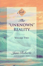 book cover of Unknown Real by Jane Roberts