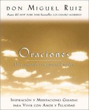 book cover of Oraciones by Miguel Ruiz