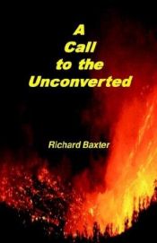 book cover of A Call to the Uncoverted by Richard Baxter