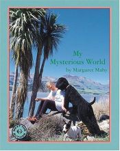 book cover of My Mysterious World (Meet the Author) by Margaret Mahy