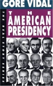 book cover of American Presidency by Гор Видал