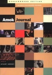 book cover of Amok Journal: A Compendium of Physio-Psychological Investigations by Stuart Swezey (editor)