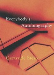 book cover of Everybody's Autobiography by Gertrude Steinová
