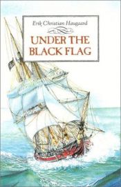 book cover of Under the Black Flag by Erik C. Haugaard