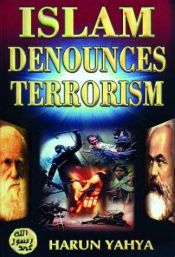 book cover of Islam Denounces Terrorism by Harun Yahya