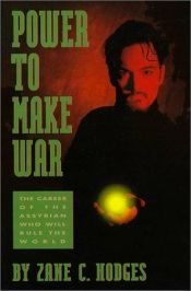 book cover of Power to Make War by Zane C. Hodges