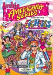 book cover of Archie Americana series. Best of the eighties by Various