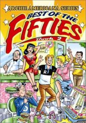 book cover of Archie Americana Series Best Of The Fifties Book 2 (Archie Americana) by Various