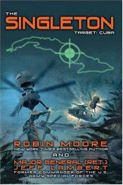 book cover of The Singleton: Target Cuba by Robin Moore