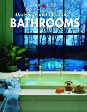 book cover of Designing & Planning Bathrooms by Editors of Creative Homeowner