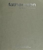 book cover of Father & Son: The Bond by Bill Hanson