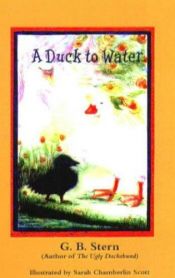 book cover of A Duck to Water by G. B. Stern