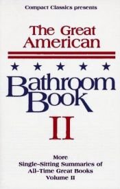 book cover of The Great American Bathroom Book II by Stevens W. Anderson