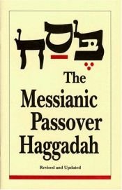 book cover of The Messianic Passover Haggadah : פסח by Barry Rubin