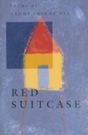 book cover of Red suitcase by Naomi Shihab Nye