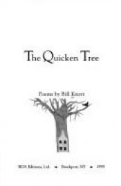 book cover of The quicken tree by Bill Knott