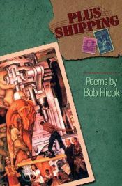 book cover of Plus Shipping by Bob Hicok