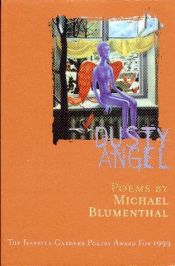 book cover of Dusty Angel: Poems (American Poets Continuum) by Michael Blumenthal