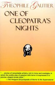 book cover of One of Cleopatra's Nights by Θεόφιλος Γκωτιέ