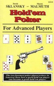 book cover of Hold'em Poker For Advanced Players by David Sklansky