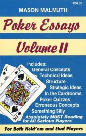 book cover of Poker Essays Volume 2 by Mason Malmuth